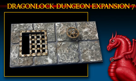 DRAGONLOCK Dungeon Expansion Set 7 revised!